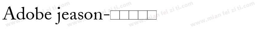 Adobe jeason字体转换